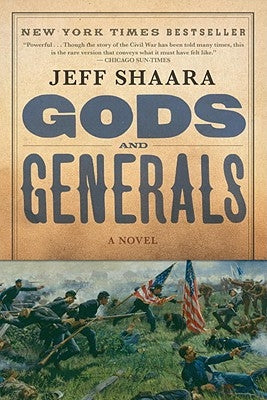 Gods and Generals: A Novel of the Civil War Ballantine Books