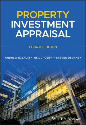 Property Investment Appraisal, Fourth Edition by Baum, Andrew E.