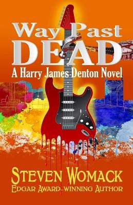 Way Past Dead Paperback Spearhead Press