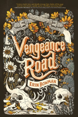 Vengeance Road by Bowman, Erin