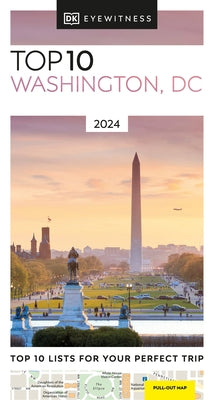 DK Eyewitness Top 10 Washington DC Paperback DK Eyewitness Travel