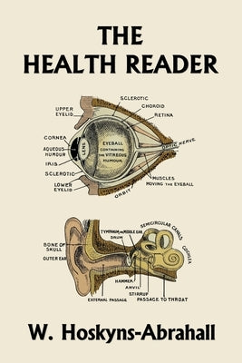 The Health Reader (Black and White Edition) (Yesterday's Classics) Paperback Yesterday's Classics