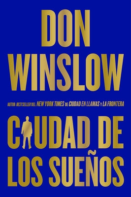 City of Dreams / Ciudad de Los Sueños (Spanish Edition) by Winslow, Don