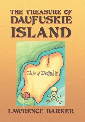 The Treasure of Daufuskie Island by Barker, Lawrence