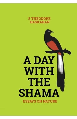 A Day with the Shama Paperback Zero Degree