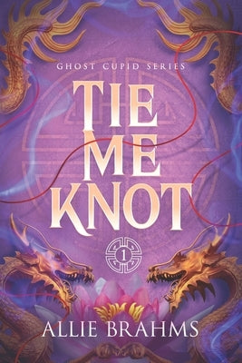 Tie Me Knot Paperback Independently Published