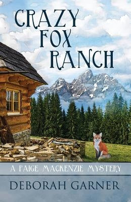 Crazy Fox Ranch Paperback Cranberry Cove Press