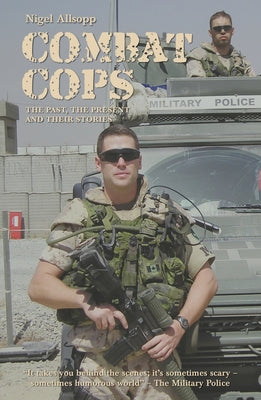 Combat Cops by Allsopp, Nigel