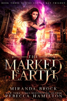 The Marked Earth: A New Adult Urban Fantasy Romance Novel Volume 3 Paperback Evershade Publishing