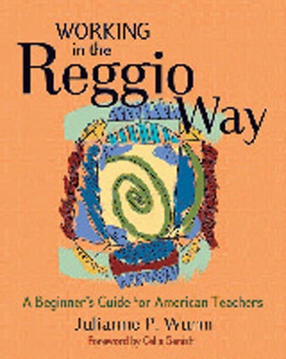 Paperback book titled "Working in the Reggio Way" by Redleaf Press, featuring a cover with colorful educational imagery.
