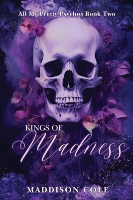 Kings of Madness: Dark Why Choose Paranormal Romance Paperback Author Maddison Cole