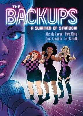 The Backups: A Summer of Stardom by de Campi, Alex