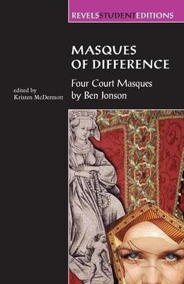 Masques of Difference: Four Court Masques Paperback Manchester University Press