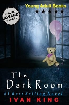 Young Adult Books: The Dark Room [Young Adults] Paperback Createspace Independent Publishing Platform