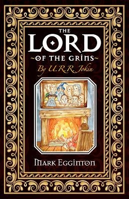 The Lord Of The Grins Paperback Luna Press Publishing
