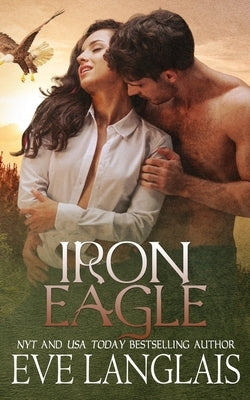 Iron Eagle Paperback Eve Langlais