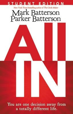 All In Student Edition by Batterson, Mark