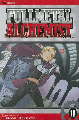 Fullmetal Alchemist, Vol. 18 by Arakawa, Hiromu