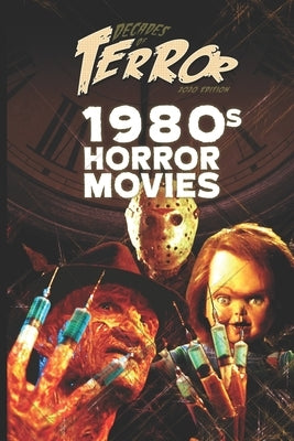 Decades of Terror 2020: 1980s Horror Movies Paperback Independently Published