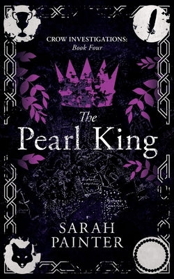 The Pearl King by Painter, Sarah