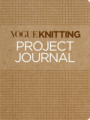 Vogue(r) Knitting Project Journal by Vogue Knitting Magazine