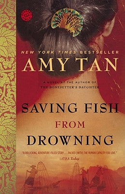 Cover of "Saving Fish from Drowning" by Ballantine Books, featuring abstract artwork with vibrant colors and bold typography.
