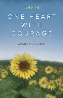 One Heart with Courage: Essays and Stories Paperback Braughler Books, LLC