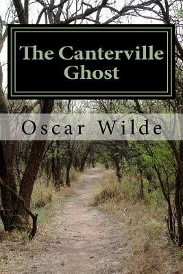 The Canterville Ghost Paperback Createspace Independent Publishing Platform