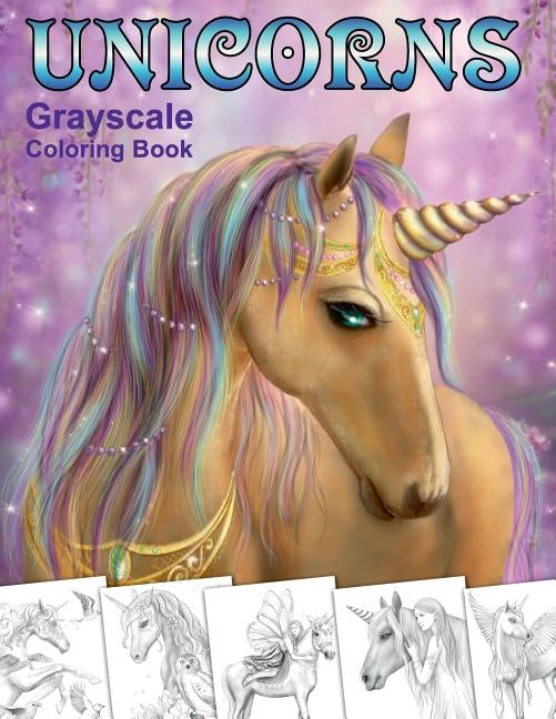 Unicorns. Grayscale Coloring Book: Coloring Book for Adults by Lazareva, Alena