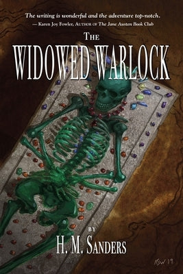 The Widowed Warlock by Sanders, H. M.