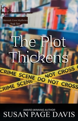 The Plot Thickens Paperback Scrivenings Press LLC