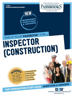 Inspector (Construction) (C-2994): Passbooks Study Guide Volume 2994 by National Learning Corporation