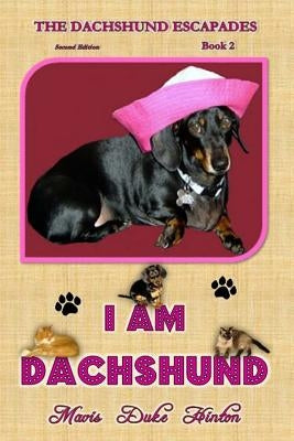 I Am Dachshund Paperback Createspace Independent Publishing Platform