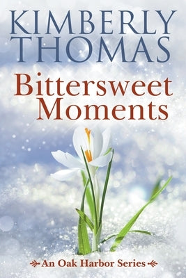 Bittersweet Moments Paperback Kimberly Thomas