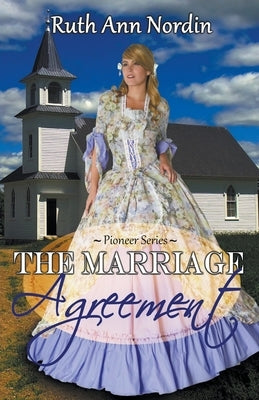 The Marriage Agreement Paperback Ruth Ann Nordin