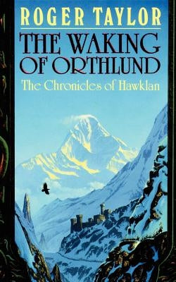 The Waking of Orthlund Paperback Bladud Books