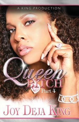 Queen Bitch Paperback King Productions