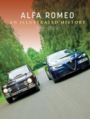 Alfa Romeo: An Illustrated History, 1910-2020 by Schön, Christian