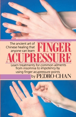 Finger Accupressure by Chan, Pedro