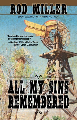 All My Sins Remembered by Miller, Rod