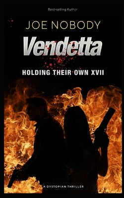 Vendetta: Holding Their Own XVII Paperback Independently Published