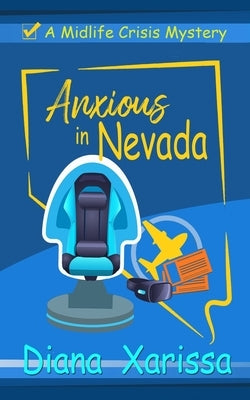 Anxious in Nevada Paperback Independently Published