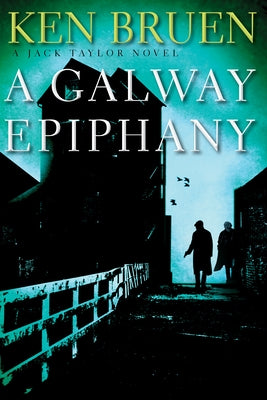 A Galway Epiphany: A Jack Taylor Novel Paperback Mysterious Press
