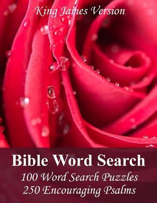 King James Bible Word Search (Psalms): 100 Word Search Puzzles with 250 Encouraging Psalms by Puzzlefast