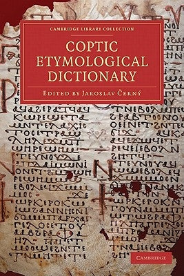Paperback Coptic Etymological Dictionary by Cambridge University Press, open to pages with Coptic language entries and etymology notes.