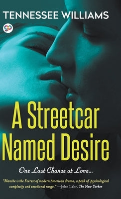 A Streetcar Named Desire (Hardcover Library Edition) by Williams, Tennessee