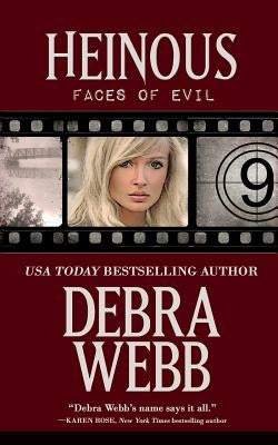 Heinous: Faces of Evil Series Book 9 Paperback Createspace Independent Publishing Platform