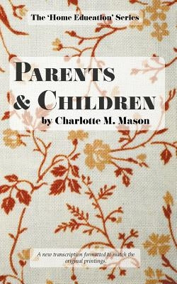 Parents and Children Paperback Living Book Press