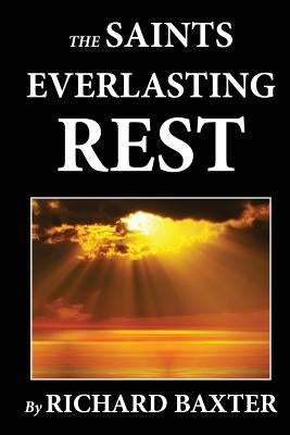 The Saint's Everlasting Rest by Fawcett, Benjamin