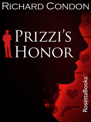 Prizzi's Honor by Condon, Richard